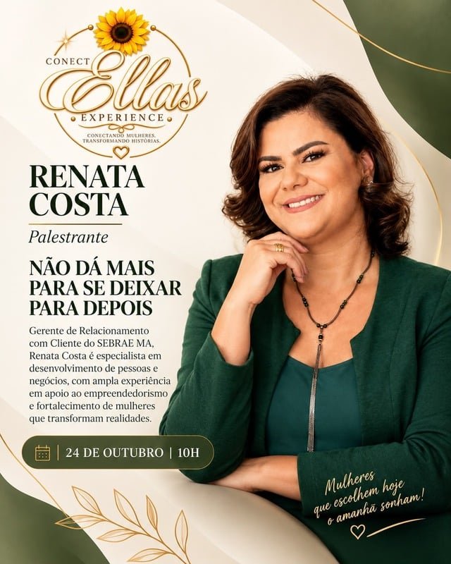 Renata Costa — Não dá mais para se deixar para depois. 24 de outubro, às 10h.